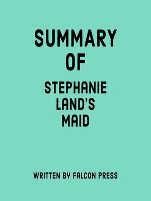cover image of Summary of Stephanie Land's Maid